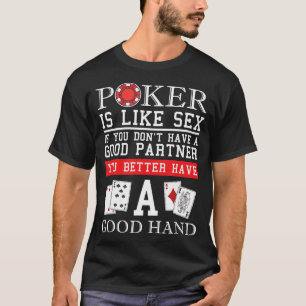 Lucky Poker Gift - Texas Holdem Poker Player T-Shi T Shirt