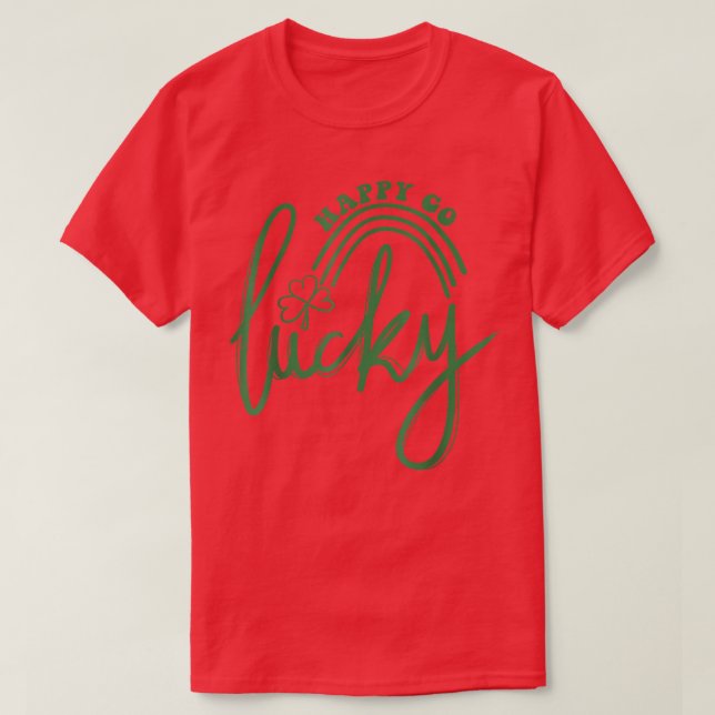 Lucky Rainbow Shamrock Lycklig Go Lucky St Patrick T Shirt (Design framsida)