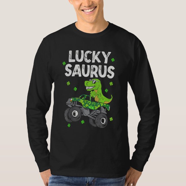 Lucky Saurus Rex Monster Lastbil St patricks day B T Shirt (Framsida)