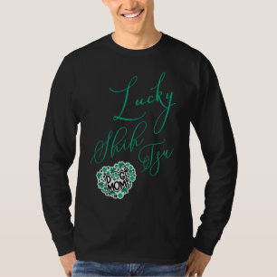 Lucky Shih Tzu Hund Mamma för kvinnor T Shirt
