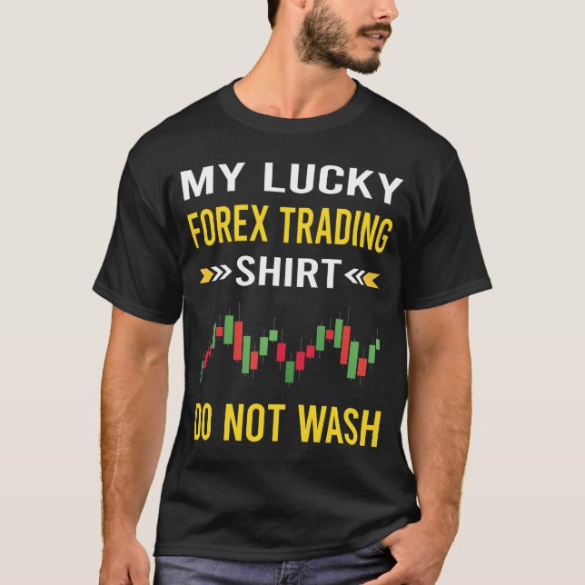 Lucky Shirt Forex Trader T Shirt (Framsida)