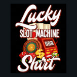 Lucky Slot Machine Casino Las Vegas Gambling  Poster<br><div class="desc">Lucky Slot Machine Casino Las Vegas Gambling</div>
