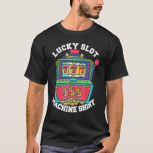 Lucky Slot Maskin Tee Casino Las Vegas Gambling