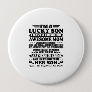 Lucky Son har en Freaking Fantastisk Mamma Augus Knapp