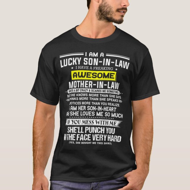 Lucky son-in-law... Jag har en skrämmande fantasti T Shirt (Framsida)