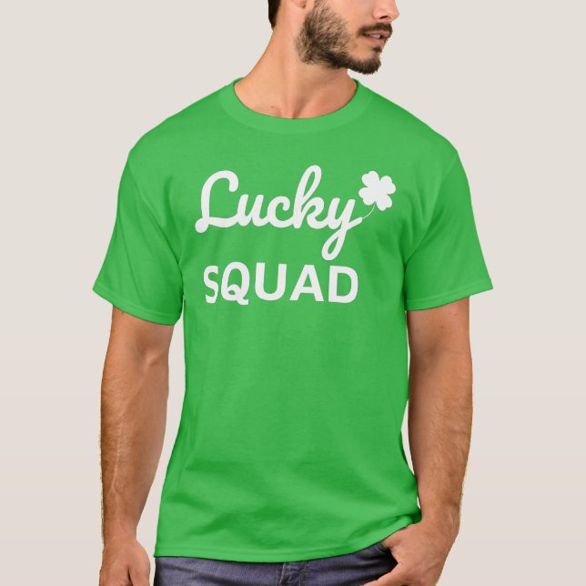 Lucky Squad St. Patrick's Day T Shirt (Framsida)