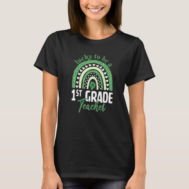 Lucky To Be A 1st Grade Teacher T-Shirt St Patrick (Framsida)