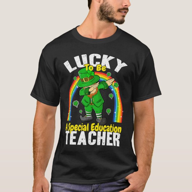 Lucky to be a Special Education Teacher St Patrick T Shirt (Framsida)