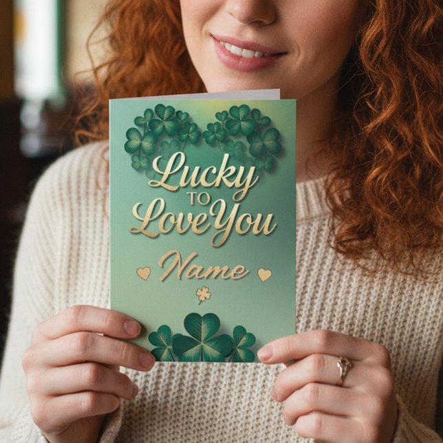 Lucky To Love You Custom Name St. Patrick’s Day Kort (Skapare uppladdad)
