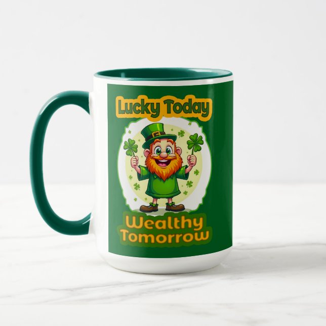 Lucky Today Wealthy Tomorrow St Patrick’s - caneca Mugg (Vänster)