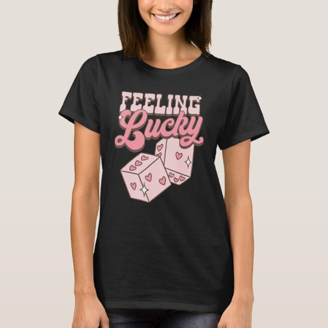 Lucky Valentines day Funny Dice Hearts T Shirt (Framsida)
