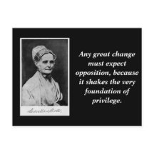 Lucretia Mott Quote Abolition Suffrage Leader
