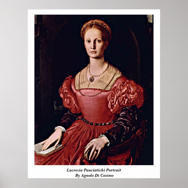 Lucrezia Panciatichi Porträtt av Angelo Bronzino Poster (Framsidan)