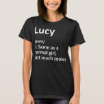 LUCY Definition Personlig Namn Funny Birthday G T Shirt<br><div class="desc">LUCY Definition Personlig Namn Funny Birthday Gift Idea</div>