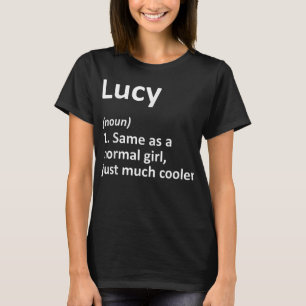 LUCY Definition Personlig Namn Funny Birthday G T Shirt