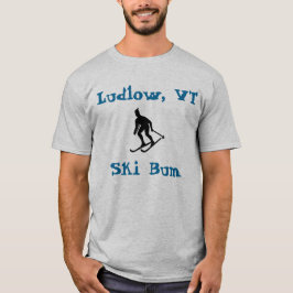 Ludlow, VT, Ski Bum (Vermont Skiing Life) T Shirt