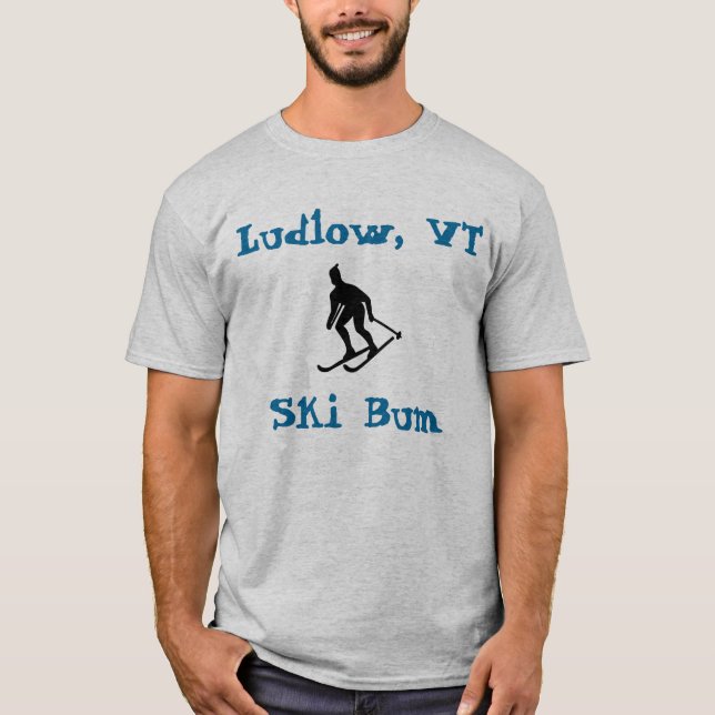 Ludlow, VT, Ski Bum (Vermont Skiing Life) T Shirt (Framsida)