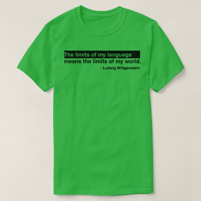 Ludwig Wittgenstein Quote 2 T Shirt (Design framsida)