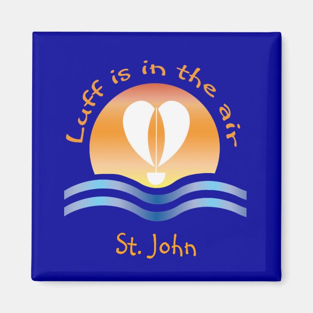 Luffers Sunset_Luff är i luft St. John Magnet (Framsidan)