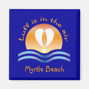 Luffers Sunset_Luff är i luften Myrtle Beach Magnet