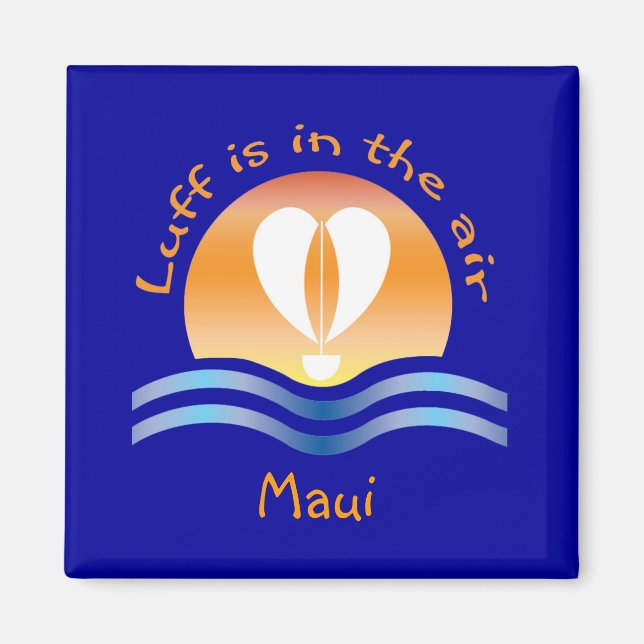 Luffers Sunset_Luff finns i luft_Maui Magnet (Framsidan)