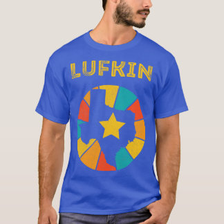 Lufkin Texas Vintage Distress Souvenir 1 T Shirt