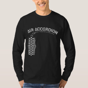 Luft Accordion Musical Instrument T Shirt