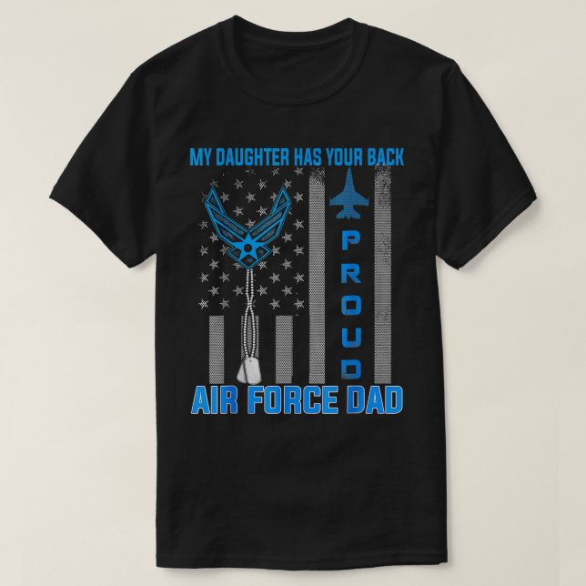 Luft Force Pappa Min dotter har din rygg USA flagg T Shirt (Design framsida)
