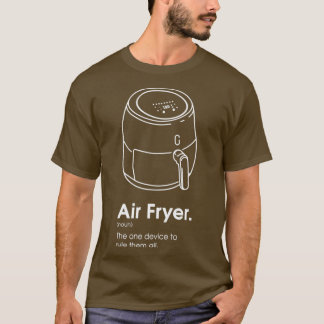 Luft Fryer 1 T Shirt