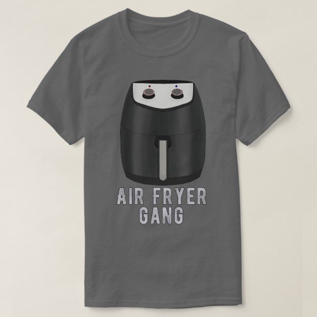 Luft Fryer Gang T Shirt (Design framsida)