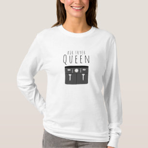 Luft Fryer Queen Chef Cook T Shirt
