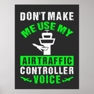 Luft Traffic Controller Voice Funny Quote Poster