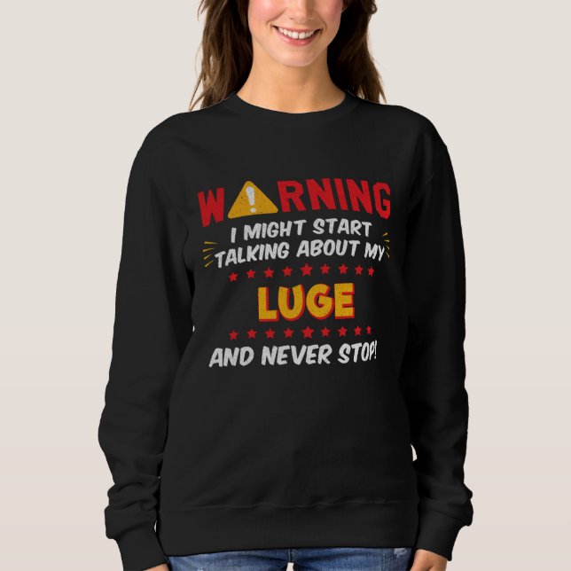 Luge Winter Sports Joke Graphic T Shirt (Framsida)