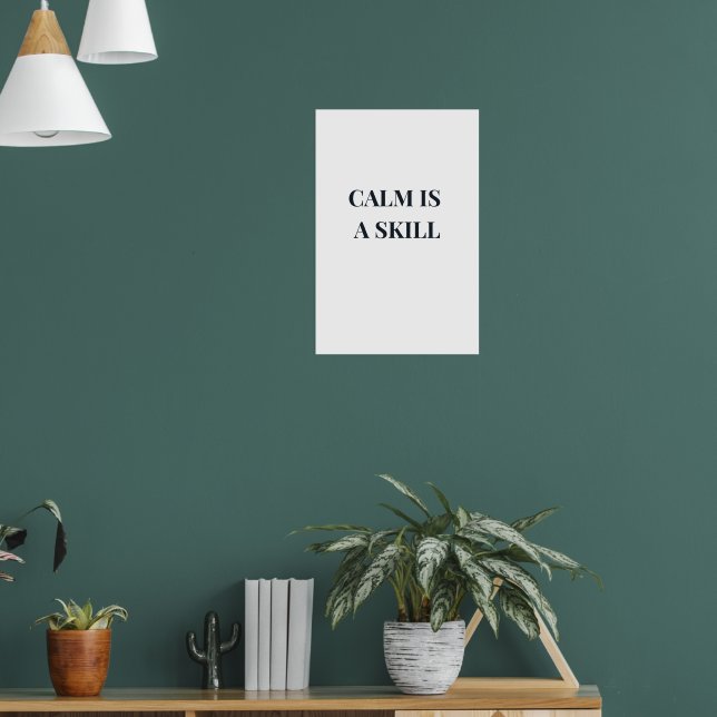 Lugn Är en Färdighet Minimalistisk Typografi Poster (Vardagsrum 1)
