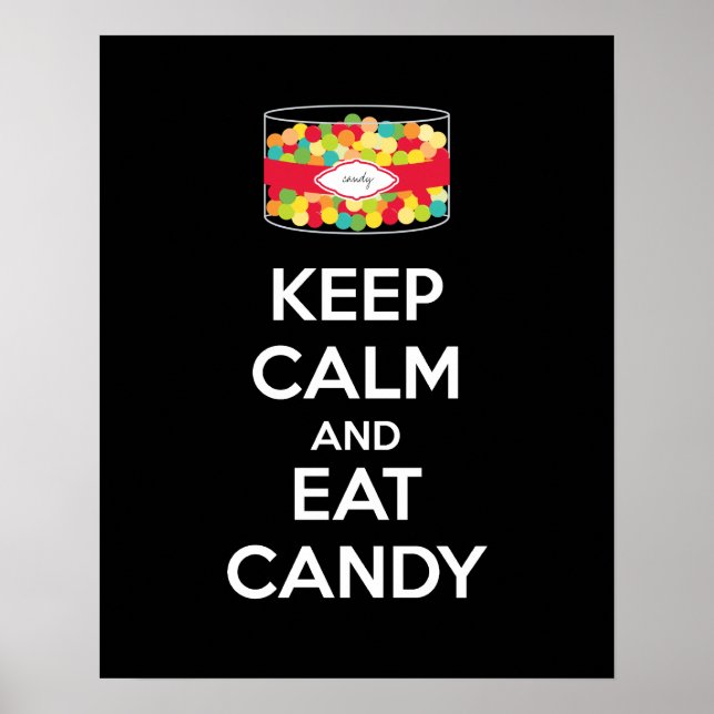 Lugn av behålla och Eat Candy Poster Skriv ut (Framsidan)