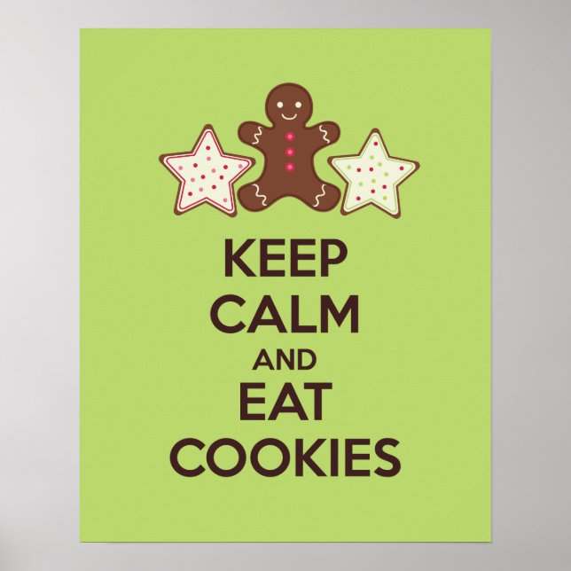Lugn av behålla och eat Cookies Poster Skriv ut (Framsidan)