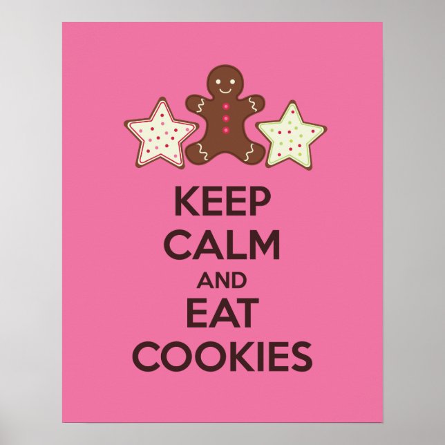 Lugn av behålla och eat Cookies Poster Skriv ut (Framsidan)