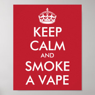 LUGN av behålla och RÖKA EN VAPE - Ändra bakgrund Poster