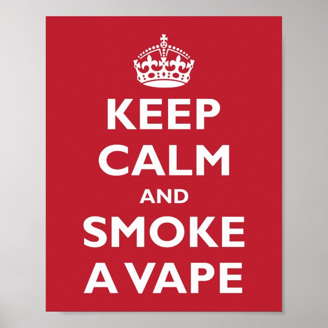 LUGN av behålla och RÖKA EN VAPE - Ändra bakgrund Poster (Framsidan)