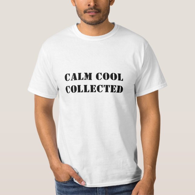 Lugn coola samlade in svart modern typografi lusti t shirt (Framsida)