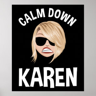 Lugn Down Karen Poster