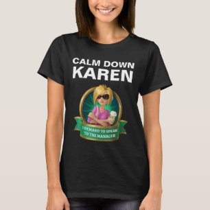 LUGN DOWN KAREN T SHIRT
