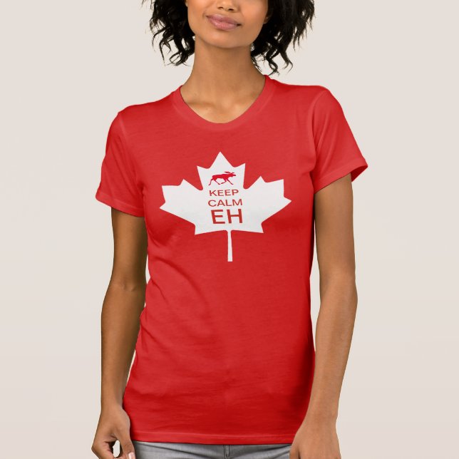 LUGN EH för Kanada dagBEHÅLLA Tee Shirt (Framsida)