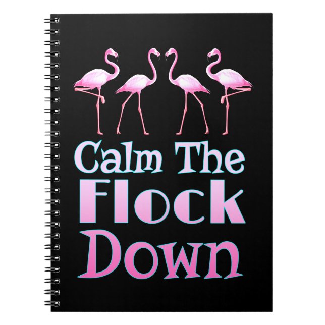 Lugn Flock Down Funny Flamingo Anteckningsbok (Framsidan)