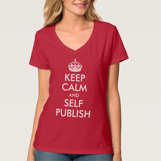Lugn för behålla och självpublicering t-shirt (Framsida)