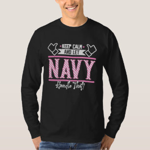 Lugn för marin Behålla och låt marinen hantera den T Shirt