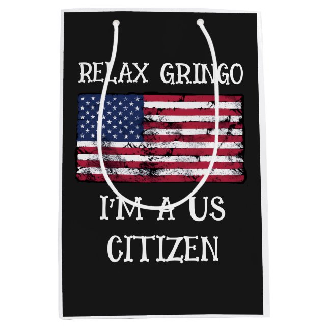 Lugn Gringo jag är en amerikansk medborgare (Framsidan)