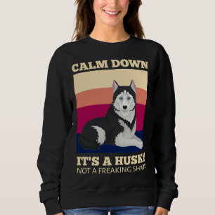 Lugn ner det en Siberian husky, inte en häftande h T Shirt