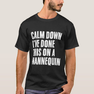 Lugn ner har jag gjort det här på en nequin t shirt
