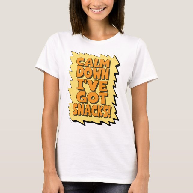 Lugn ner har jag har snacks! Mamma slogan T Shirt (Framsida)